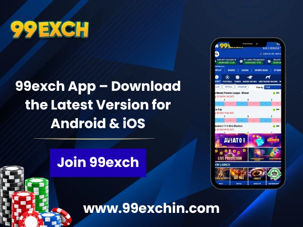 99exch App – Download the Latest Version for Android & iOS