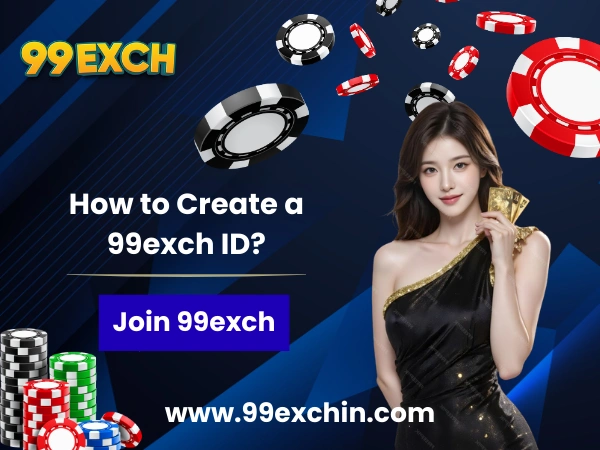 How to Create a 99exch ID
