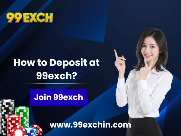 How to Deposit at 99exch