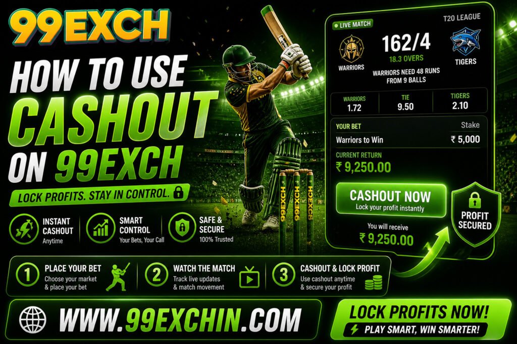 How to Use Cashout on 99exch to Lock Profits