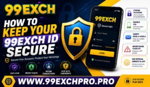 How to Keep Your 99exch ID Secure